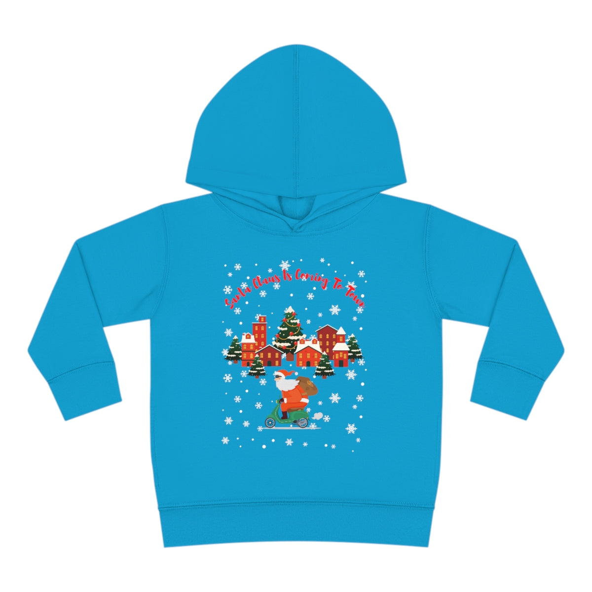 Santa Claus Is Coming To Town Toddler Pullover Fleece Hoodie