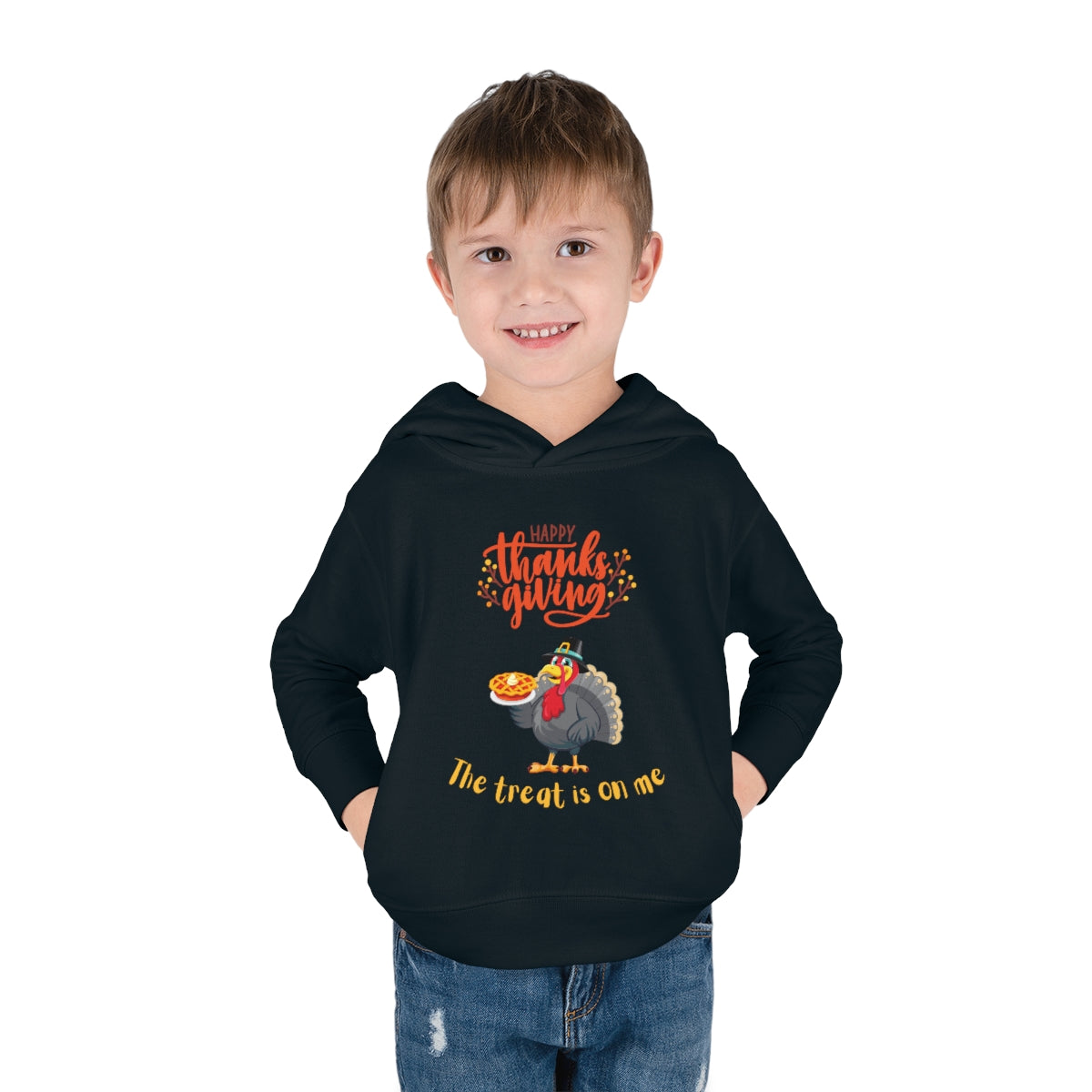 Happy Thanksgiving The Treat Is On Me Toddler Pullover Fleece Hoodie
