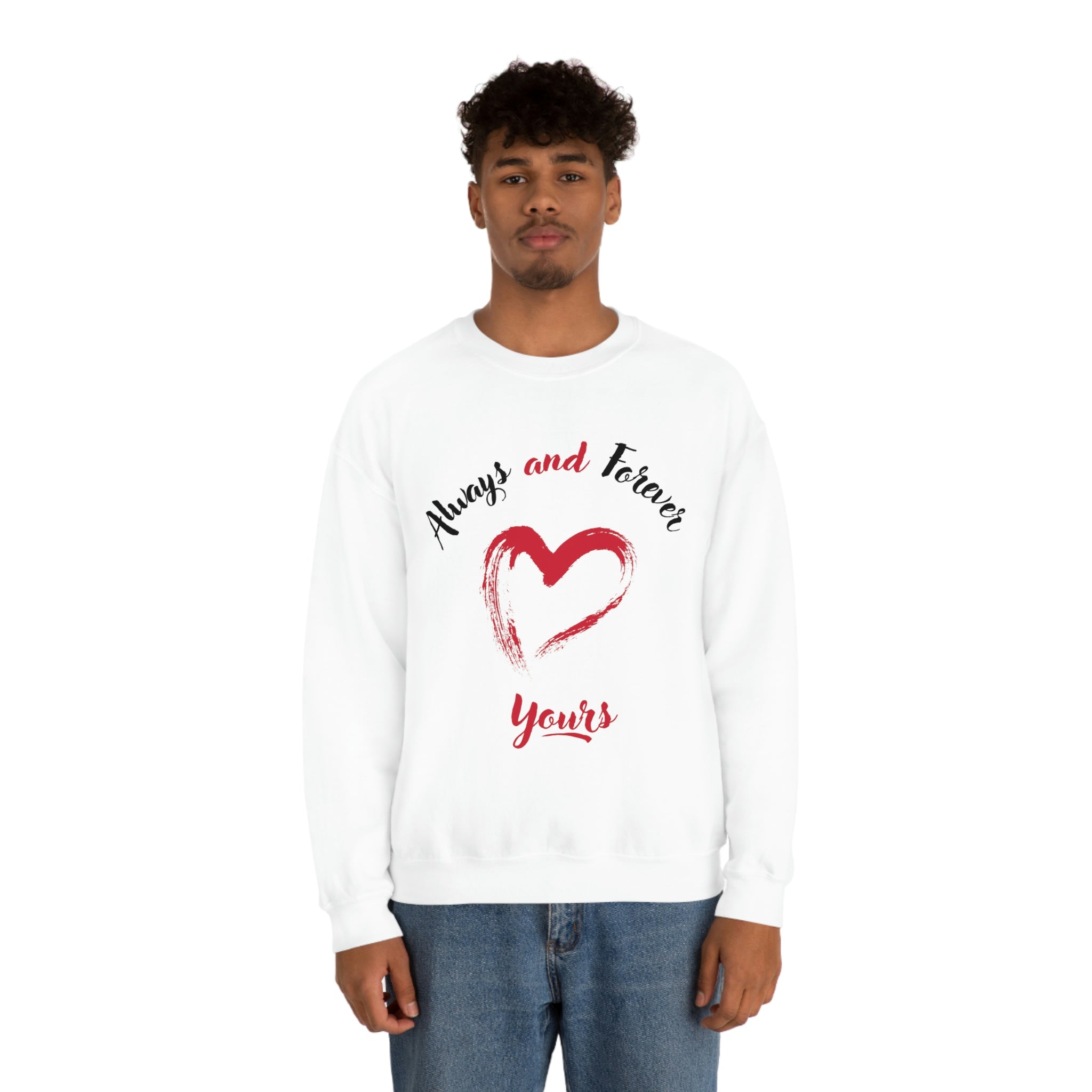 Always And Forever Yours Unisex Heavy Blend™ Crewneck Sweatshirt