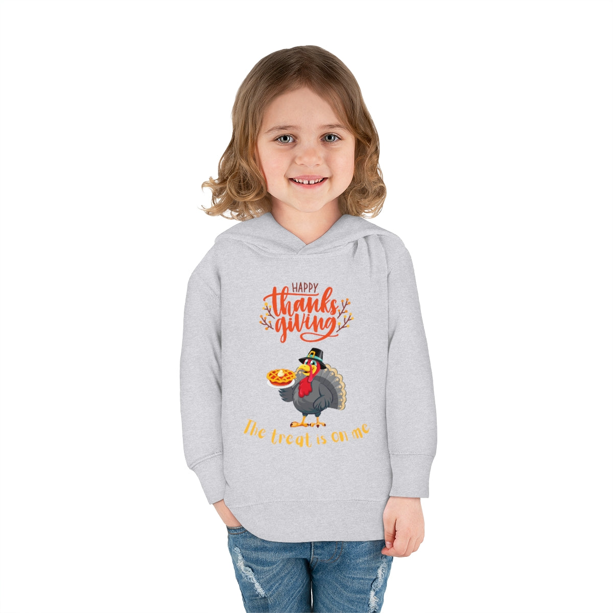 Happy Thanksgiving The Treat Is On Me Toddler Pullover Fleece Hoodie