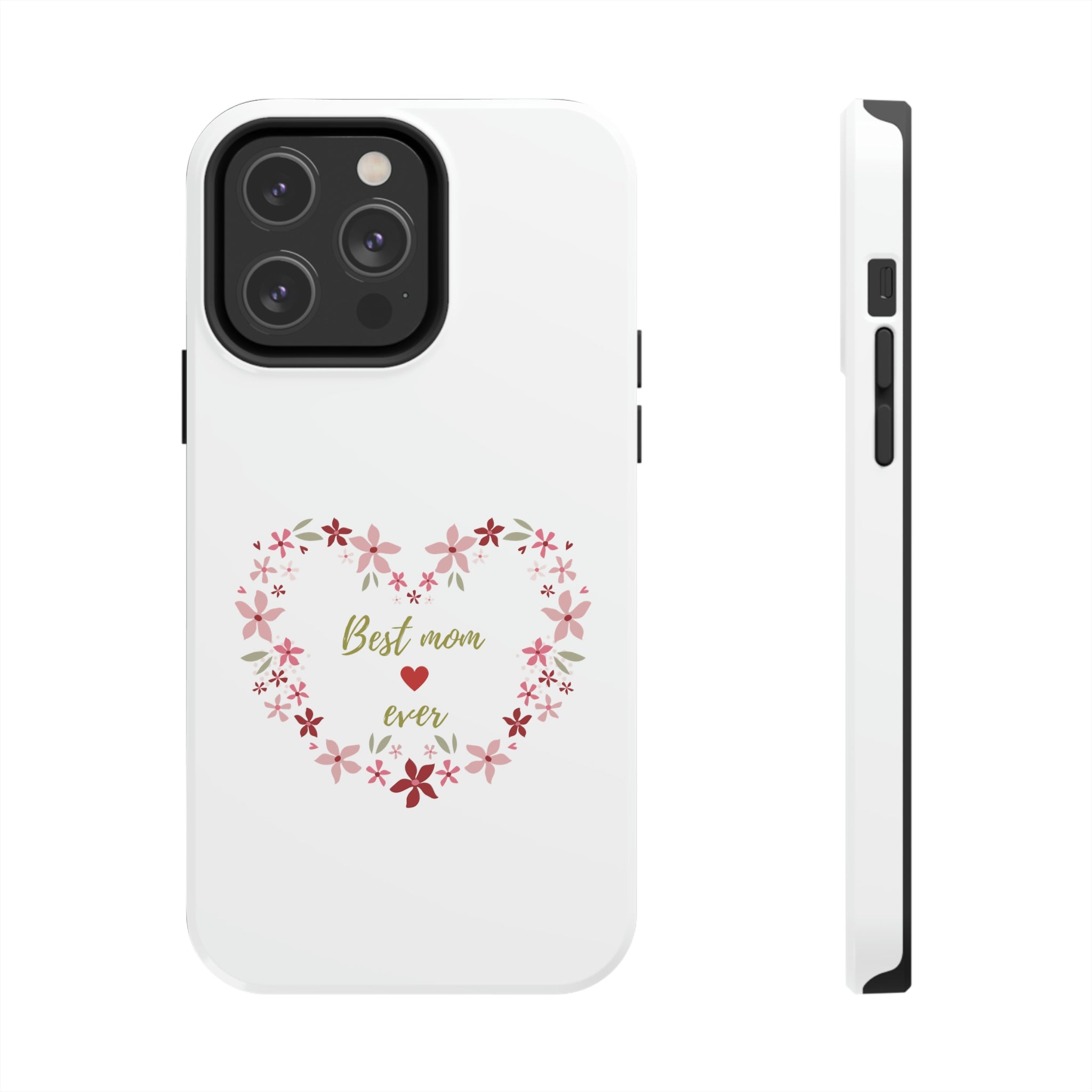 Best Mom Ever Tough Phone Cases, Case-Mate