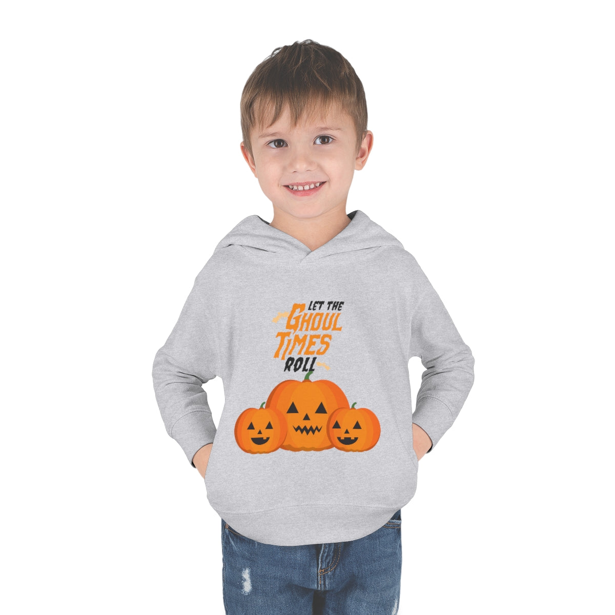 Let The Ghoul Times Roll Toddler Pullover Fleece Hoodie