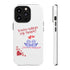 You've Taken My Heart! Tough Cases