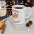 Have A Merry Corgi Christmas Ceramic Mug 11oz