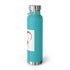 Happy Valentine's Baby!!!!!22oz Vacuum Insulated Bottle