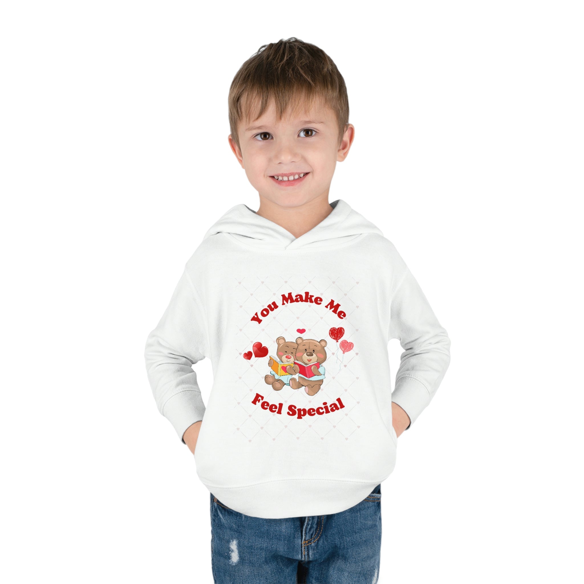 You Make Me Feel Special Toddler Pullover Fleece Hoodie