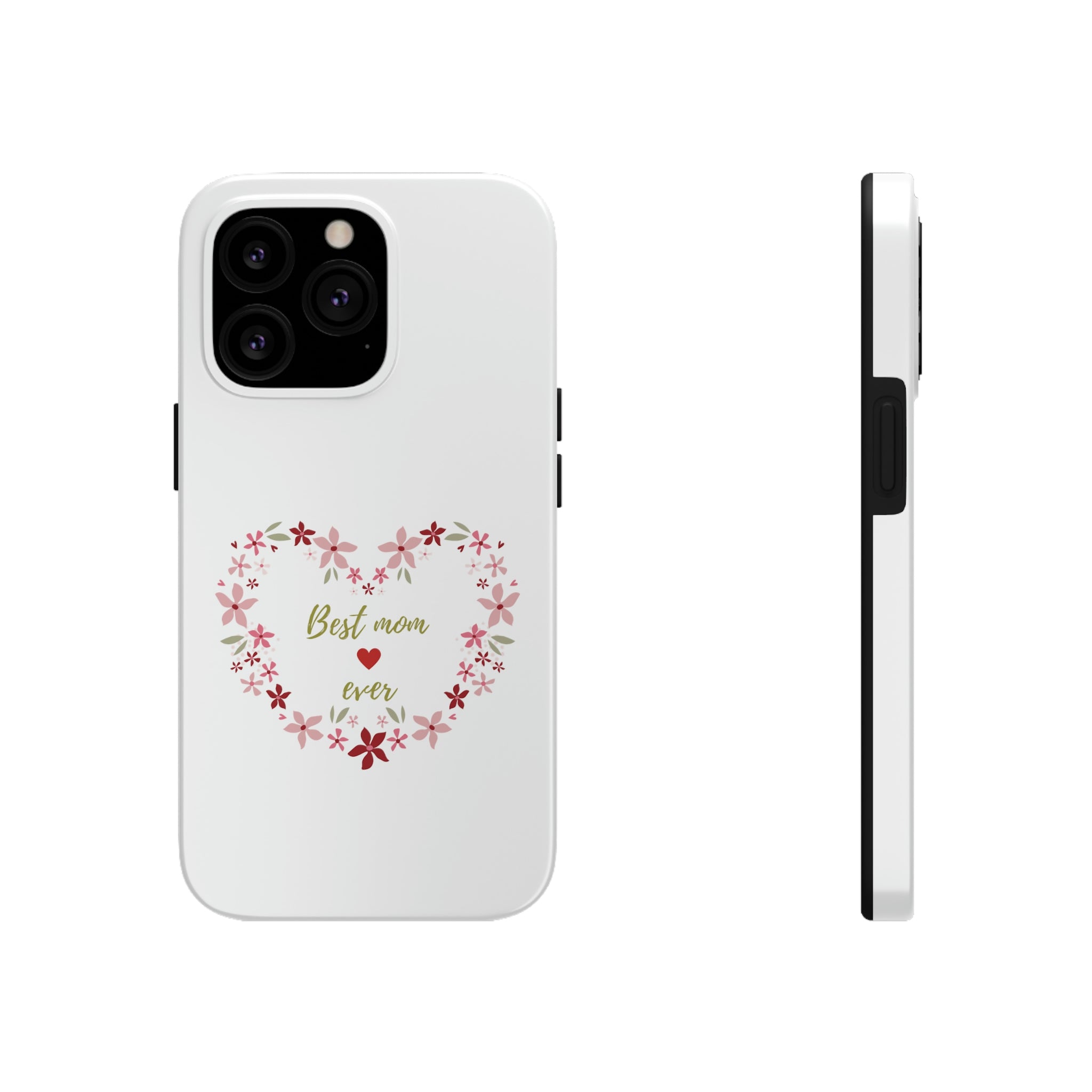 Best Mom Ever Tough Phone Cases, Case-Mate