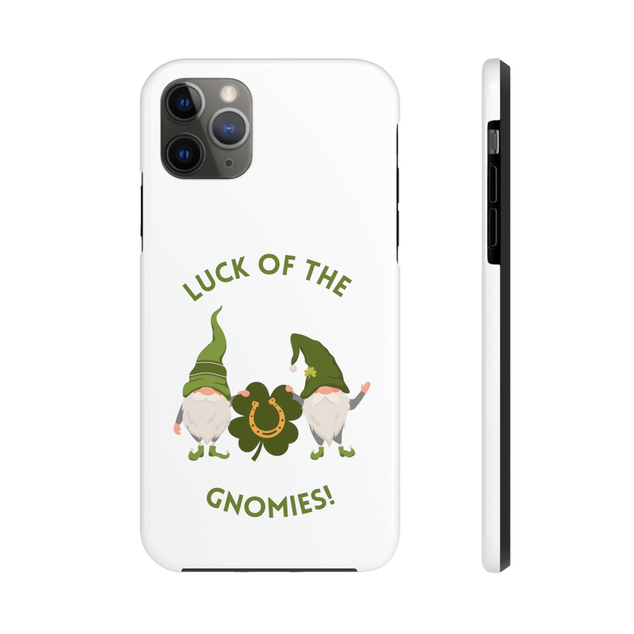 The Luck Of The Gnomies! Tough Phone Cases, Case-Mate