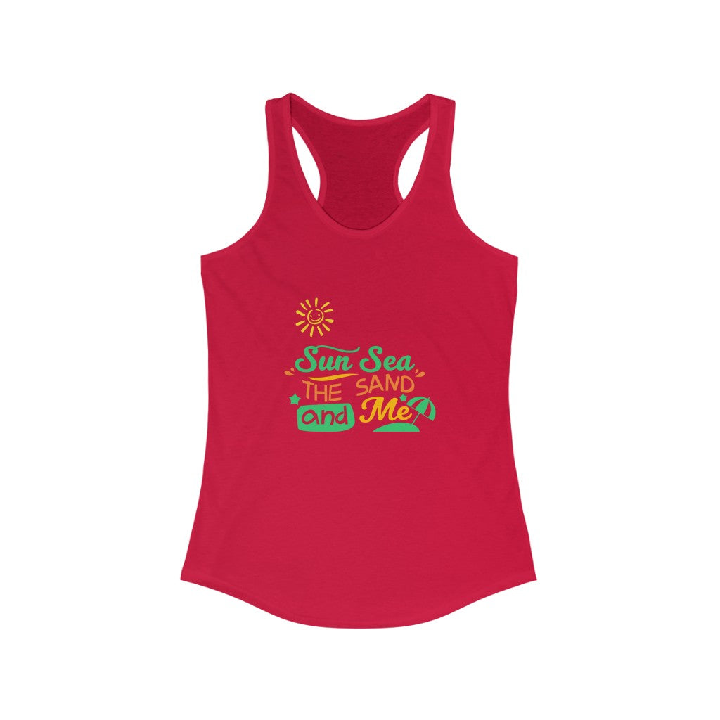 Sun Sea The Sand And Me Women's Ideal Racerback Tank