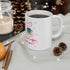 I Love Coffee & You!! Ceramic Mug 11oz