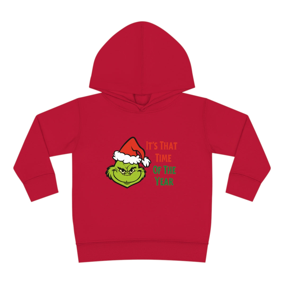 It's That Time Of The Year Toddler Pullover Fleece Hoodie