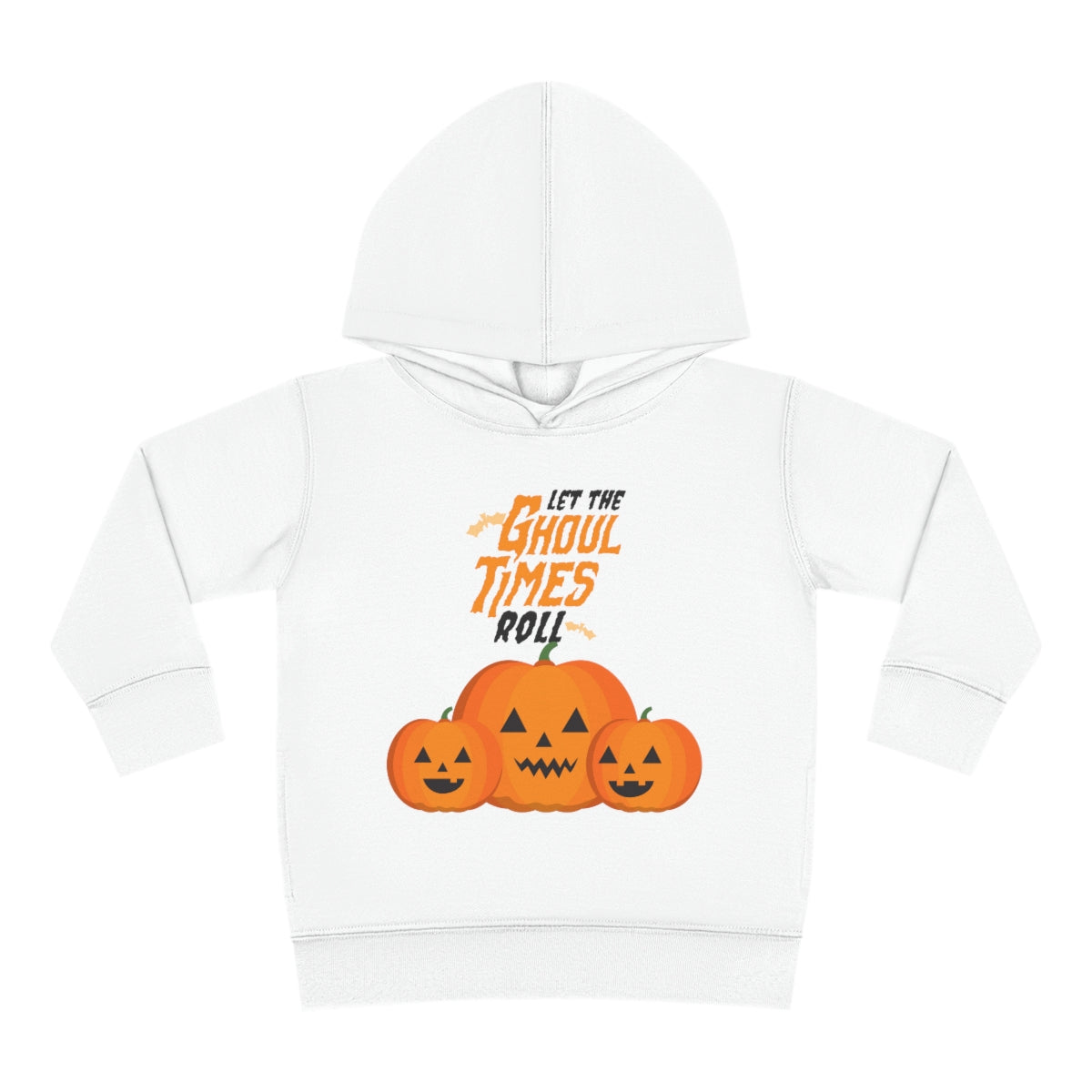 Let The Ghoul Times Roll Toddler Pullover Fleece Hoodie