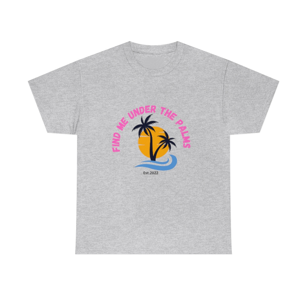 Find Under The Palms Unisex Heavy Cotton Tee