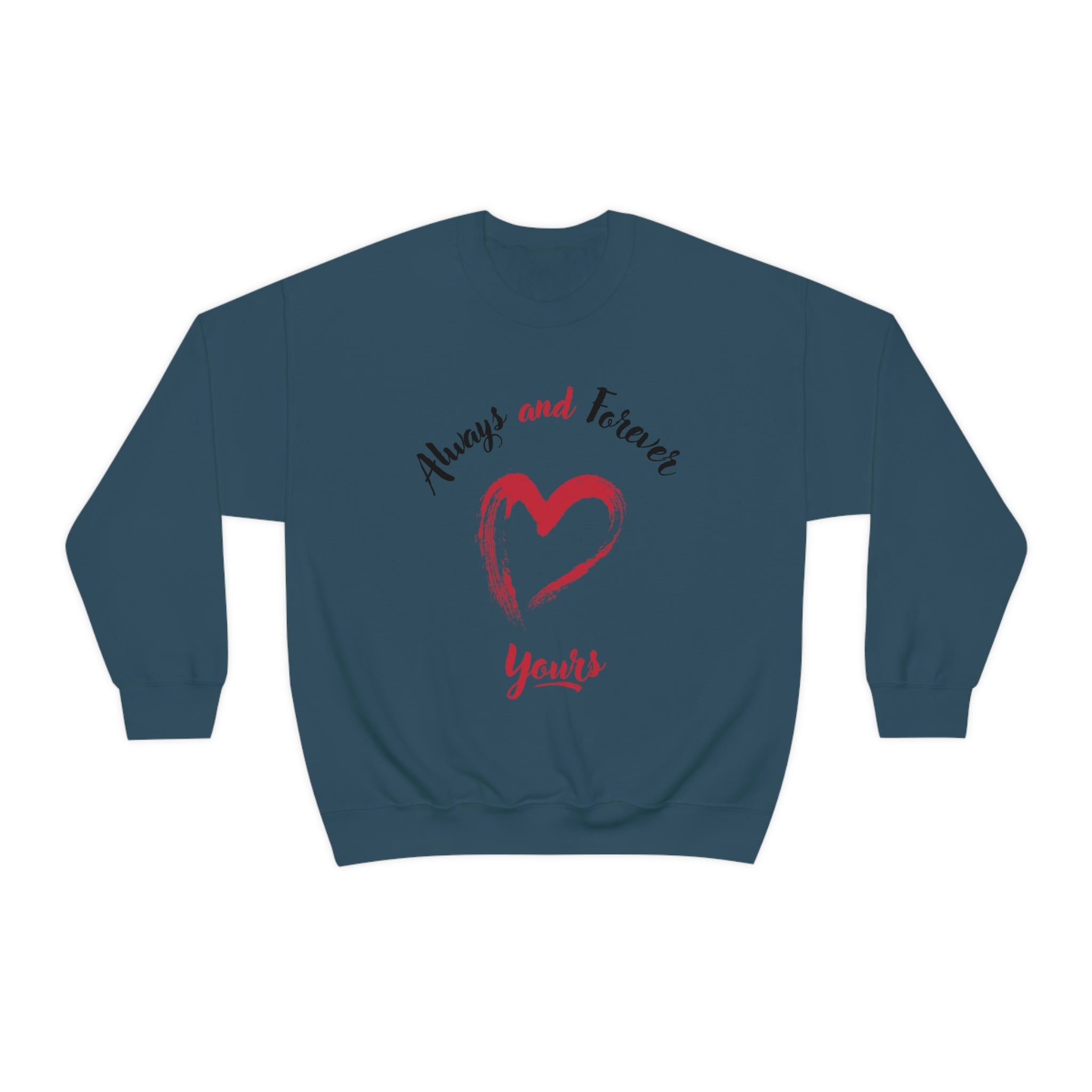 Always And Forever Yours Unisex Heavy Blend™ Crewneck Sweatshirt