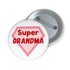 Super Grandma Custom Pin Buttons