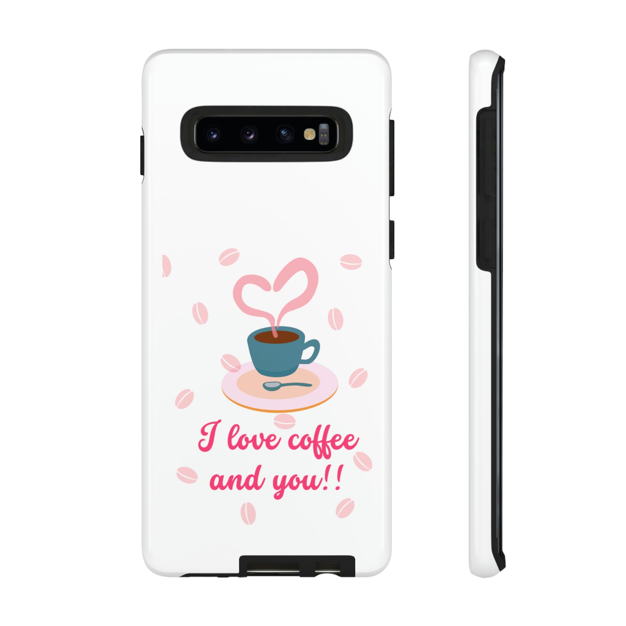 I Love Coffee & You!!Tough Cases