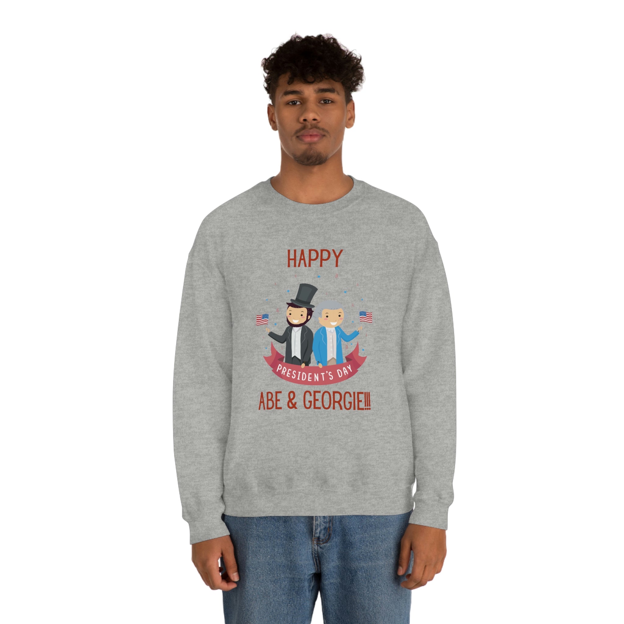 Happy President's Day Abe & Georgie!!! Unisex Heavy Blend™ Crewneck Sweatshirt