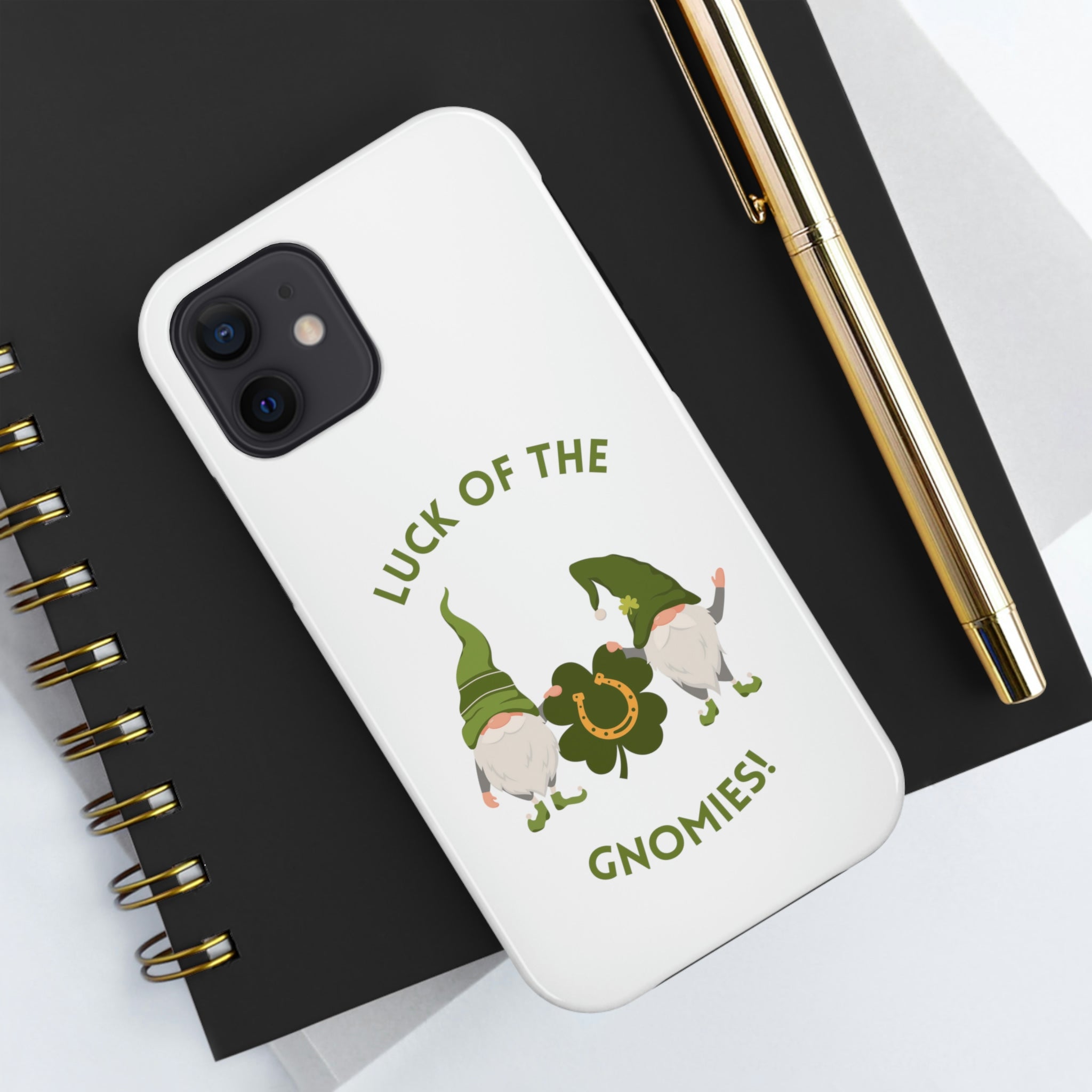 The Luck Of The Gnomies! Tough Phone Cases, Case-Mate