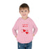 I Hear You Love Me Toddler Pullover Fleece Hoodie