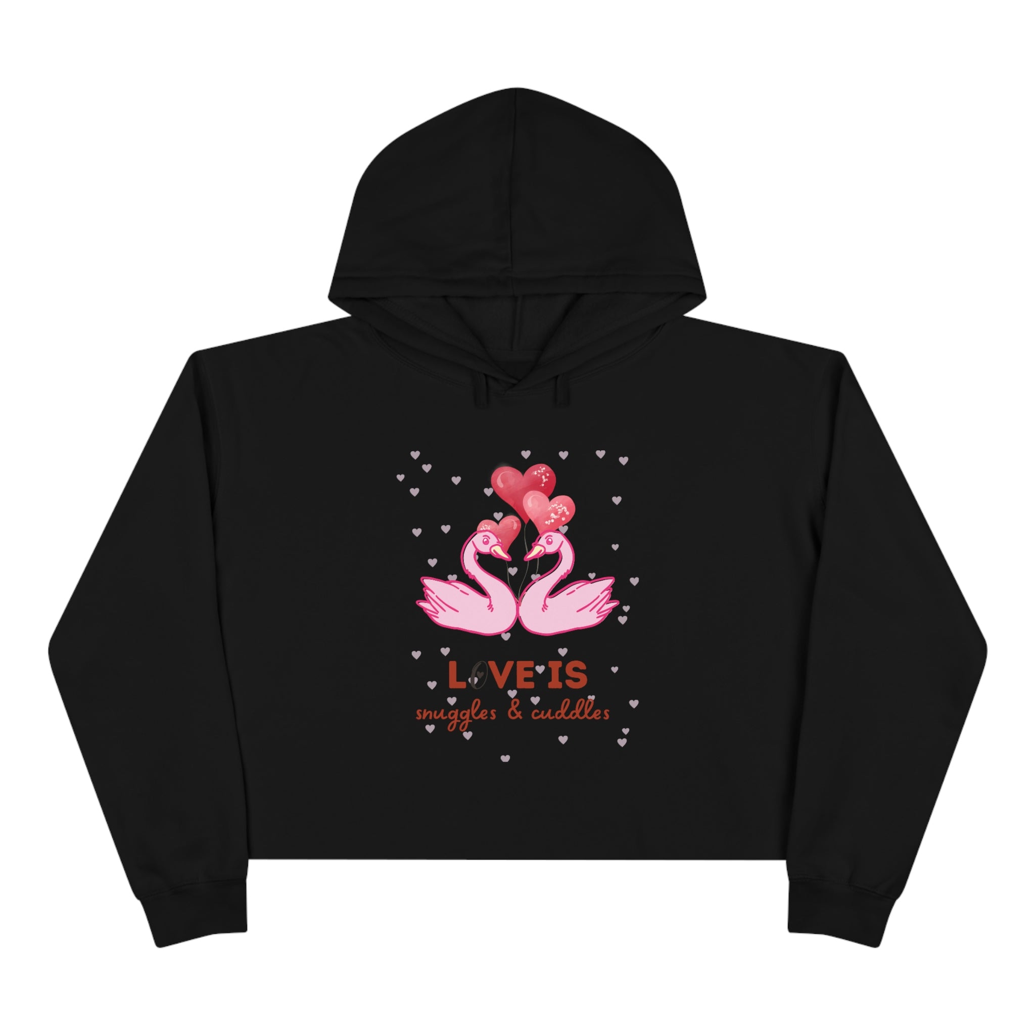 Love Is Snuggles & Cuddles Crop Hoodie