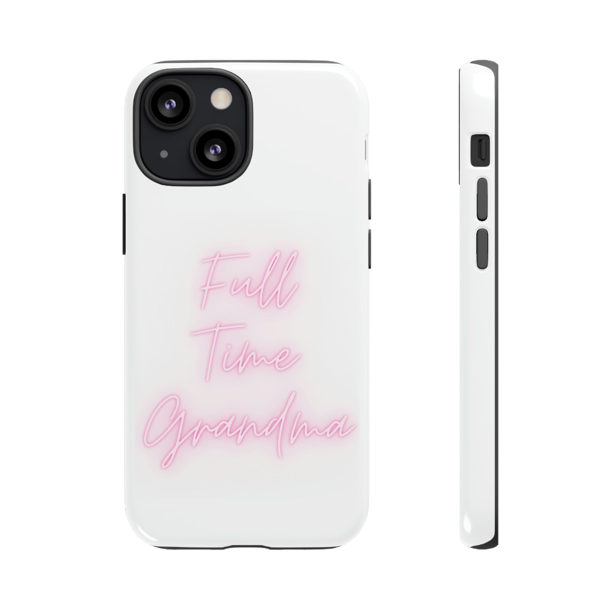 Full Time Grandma Tough Cases