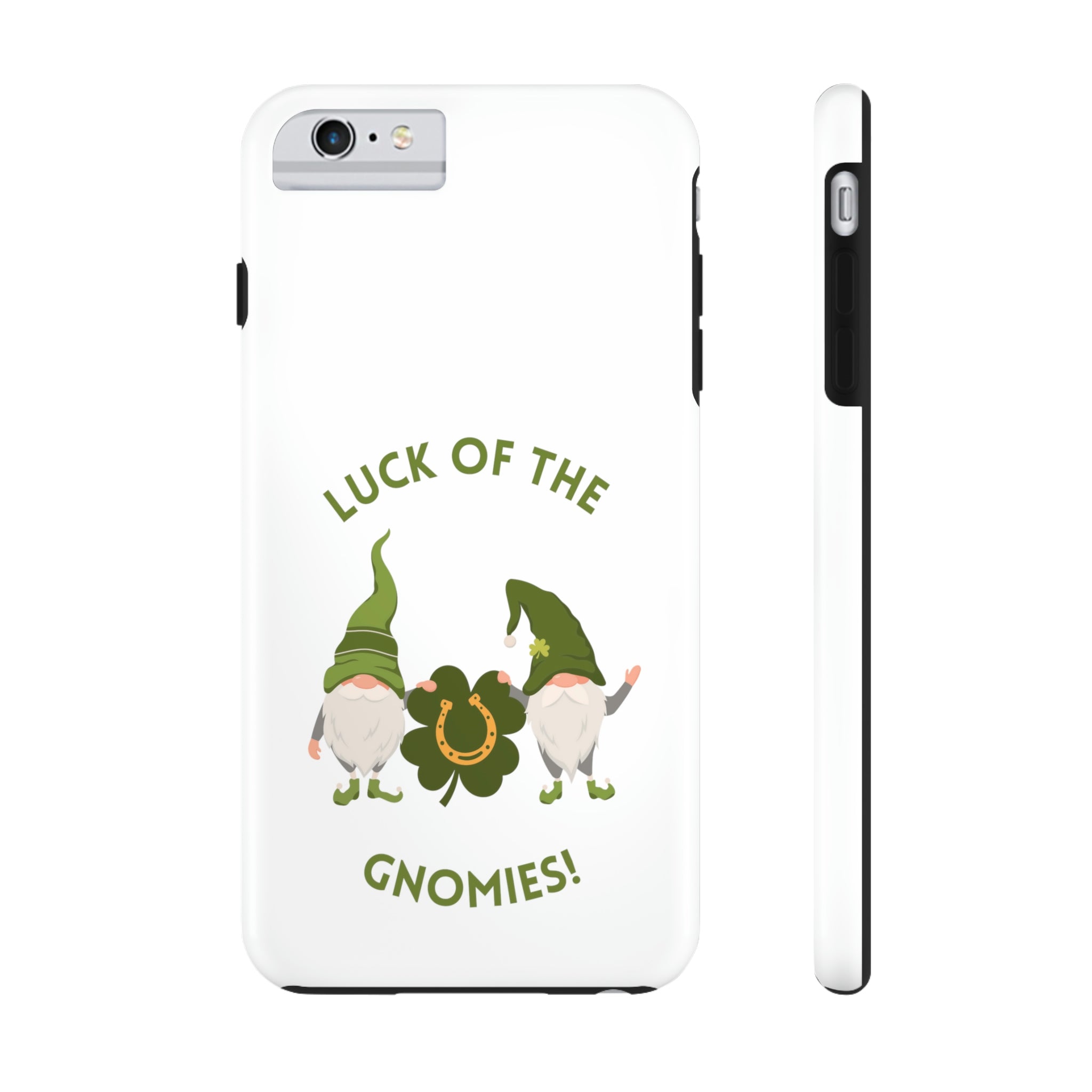 The Luck Of The Gnomies! Tough Phone Cases, Case-Mate