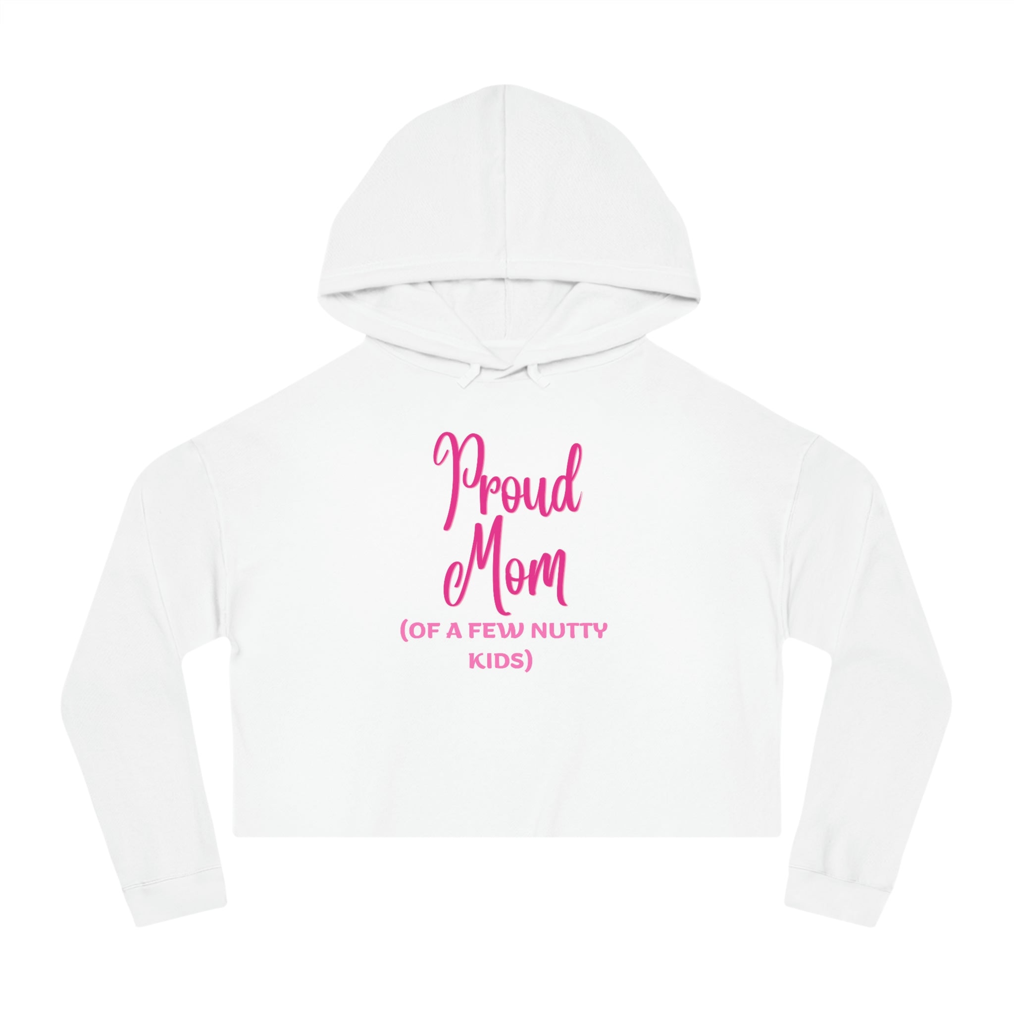 Proud Mom Women’s Cropped Hooded Sweatshirt