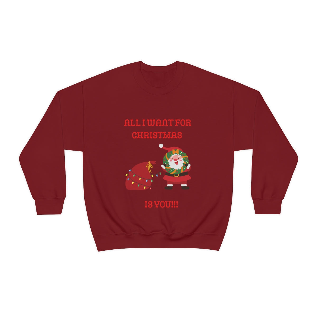 All I Want For Christmas Is You!!! Unisex Heavy Blend™ Crewneck Sweatshirt