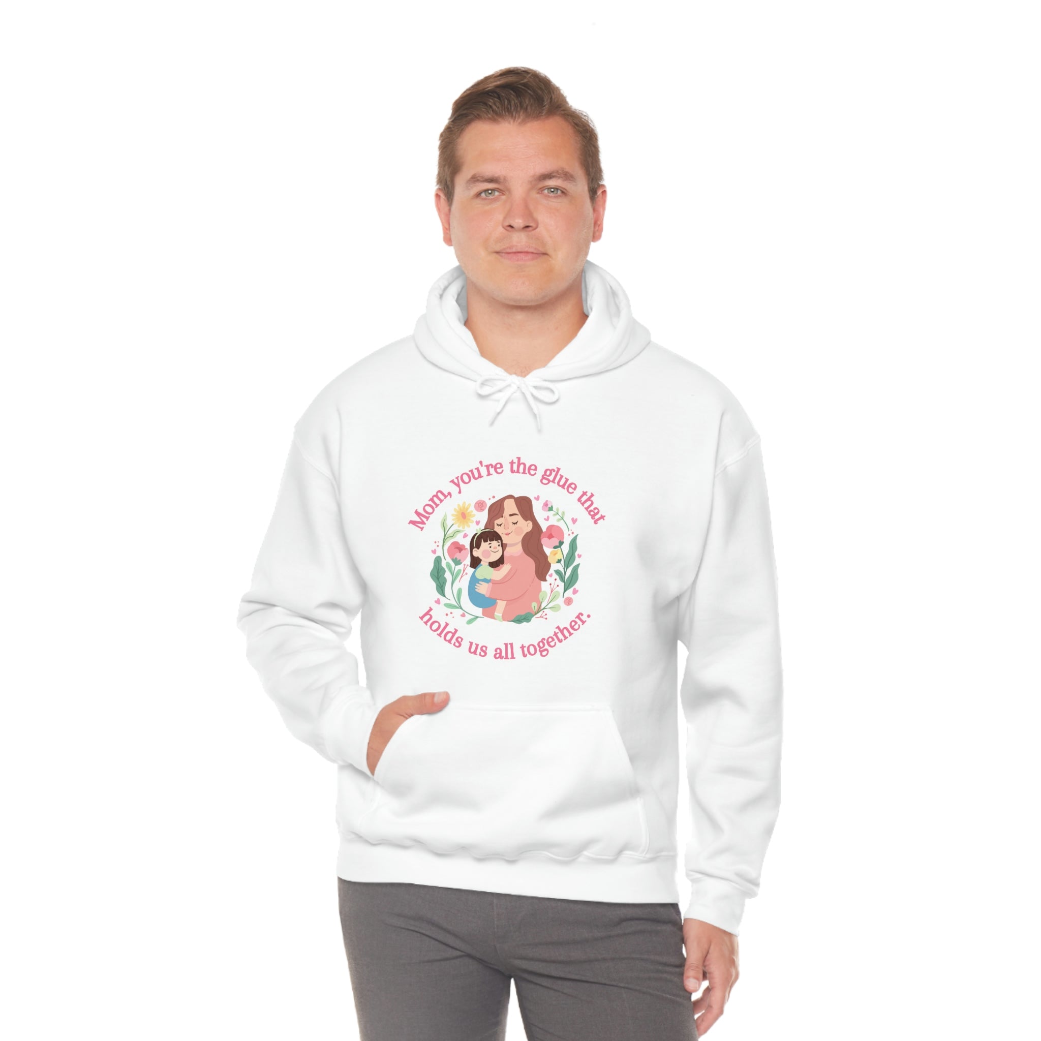 Mom You're The Glue Unisex Heavy Blend™ Hooded Sweatshirt