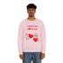 I Ear You Love Me Unisex Heavy Blend™ Crewneck Sweatshirt