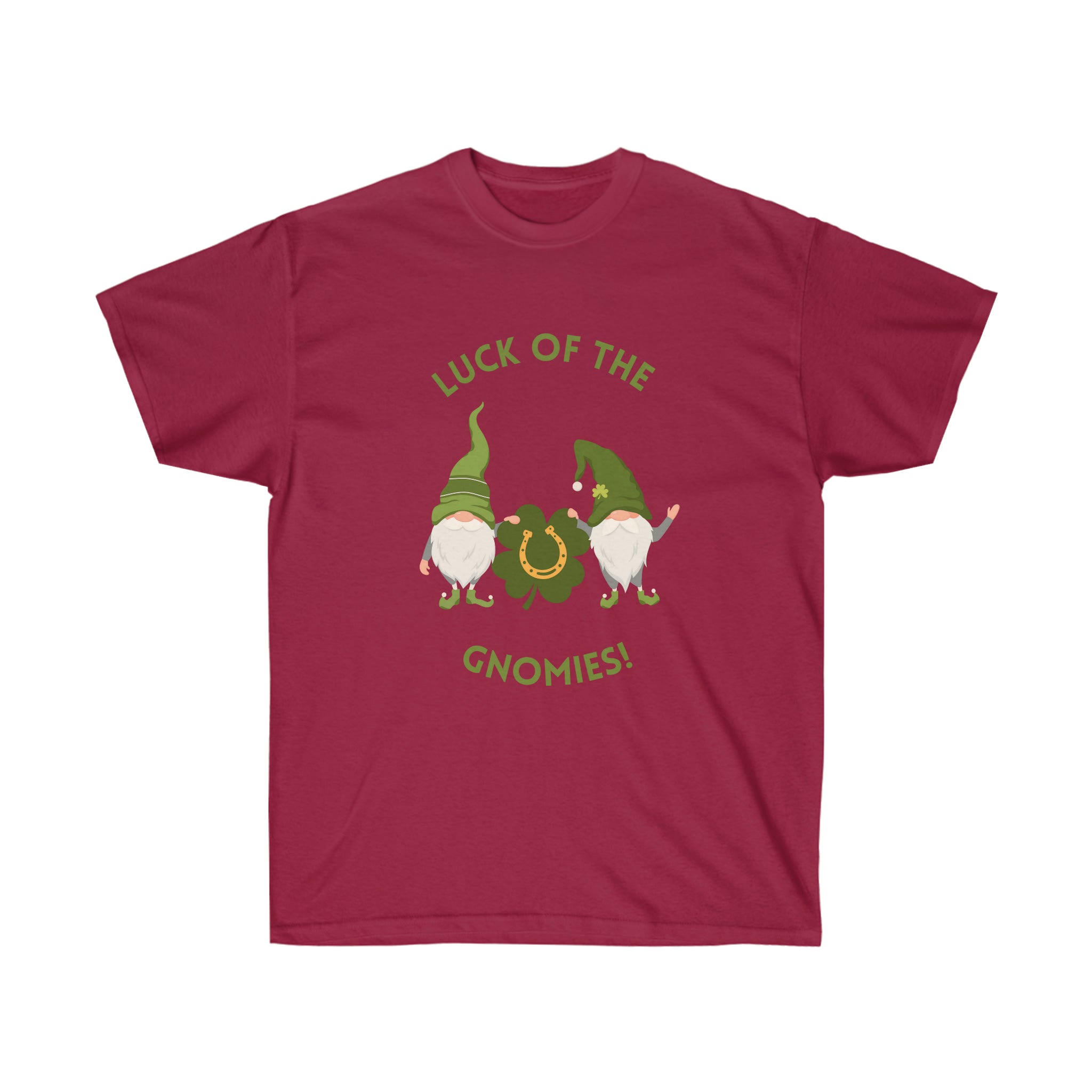The Luck Of The Gnomies! Unisex Ultra Cotton Tee