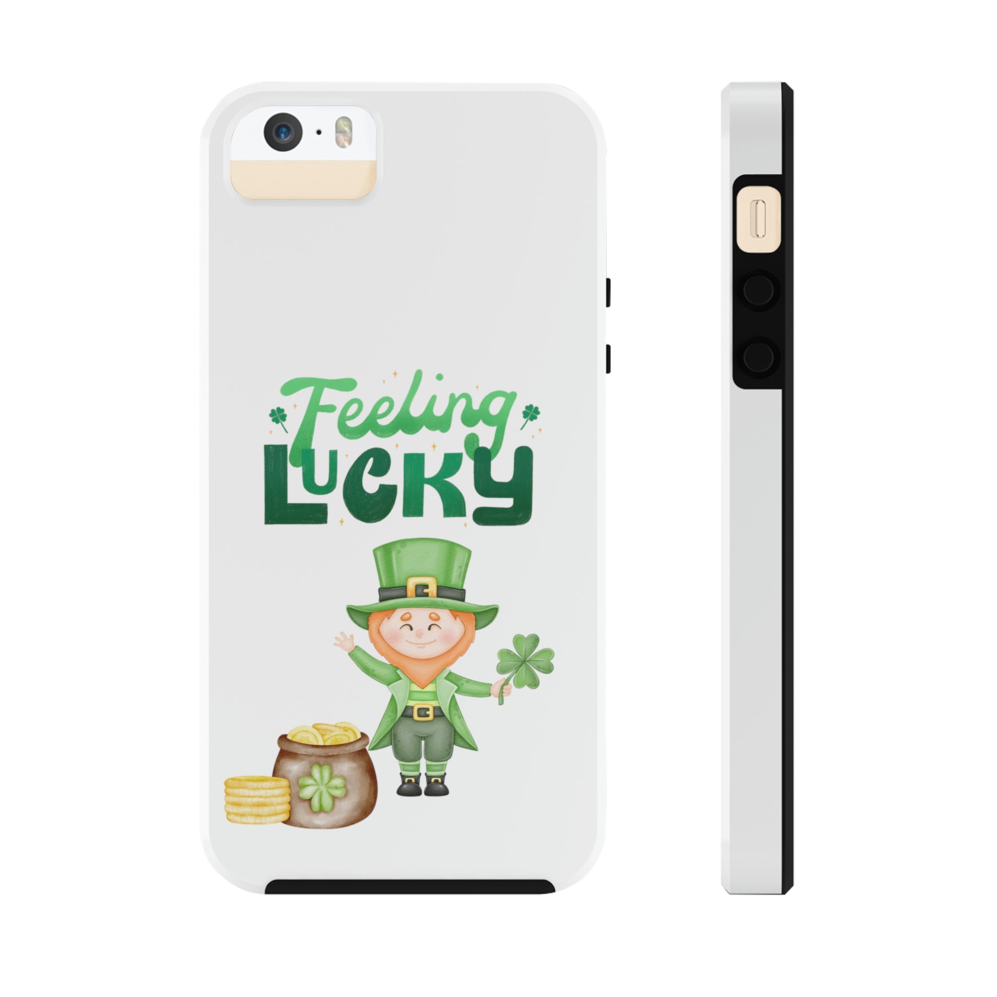 Feeling Lucky Tough Phone Cases