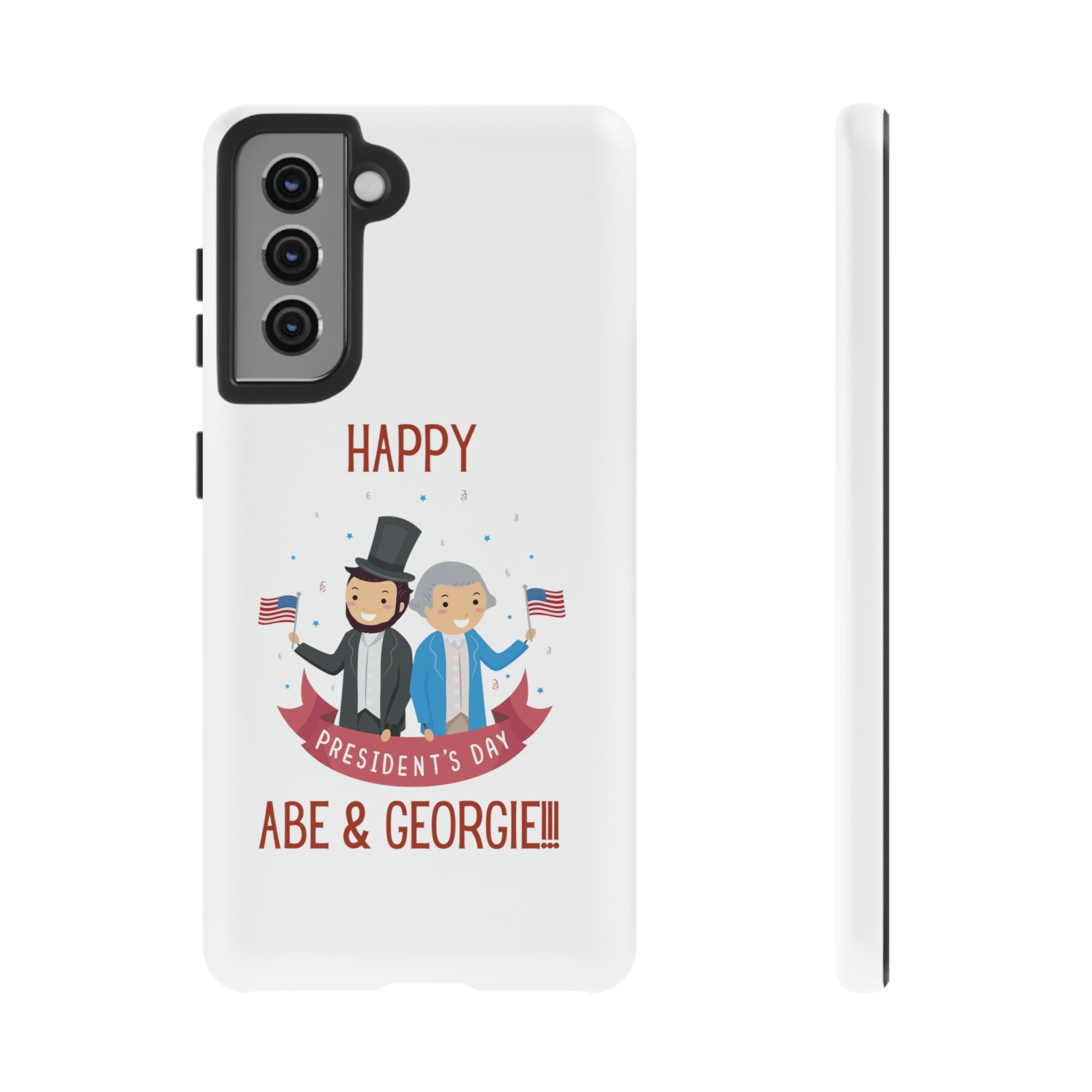 Happy President's Day Abe & Georgie!!! Tough Cases