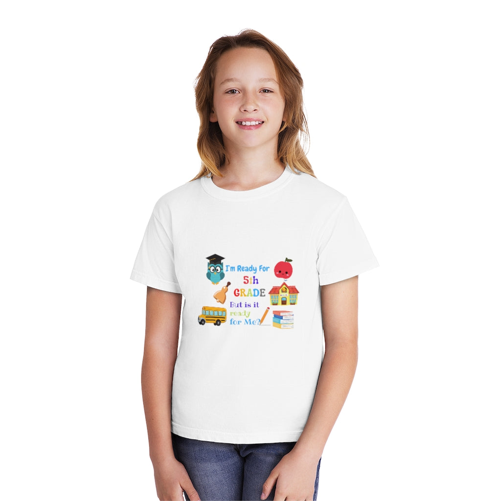 I'm Ready 5Th Grade Youth Midweight Tee