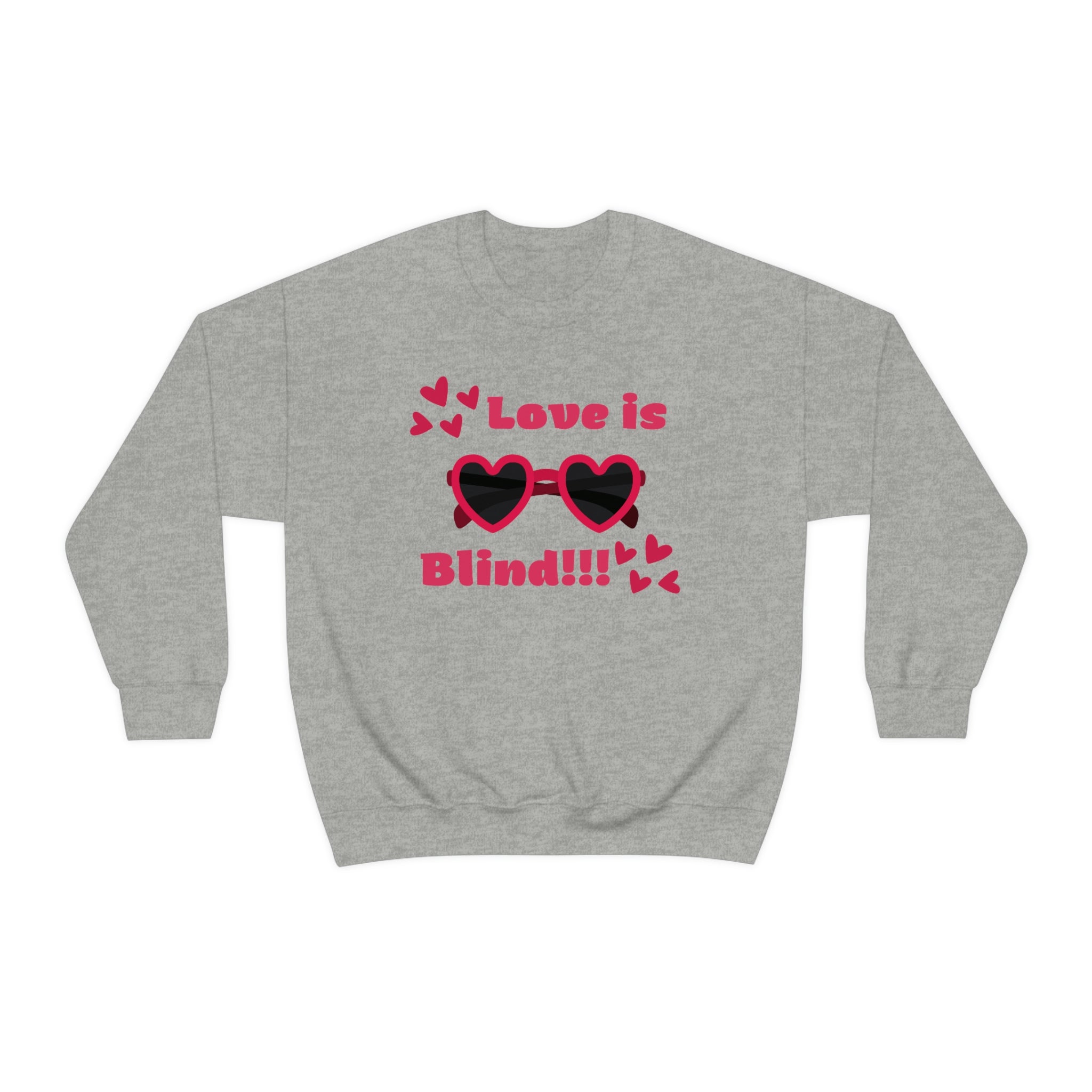 Love Is Blind!!! Unisex Heavy Blend™ Crewneck Sweatshirt