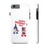 Happy President's Day Gnome Tough Phone Cases, Case-Mate