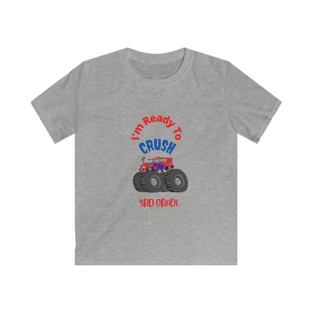 I'm Ready to Crush 3rd Grade Kids Softstyle Tee