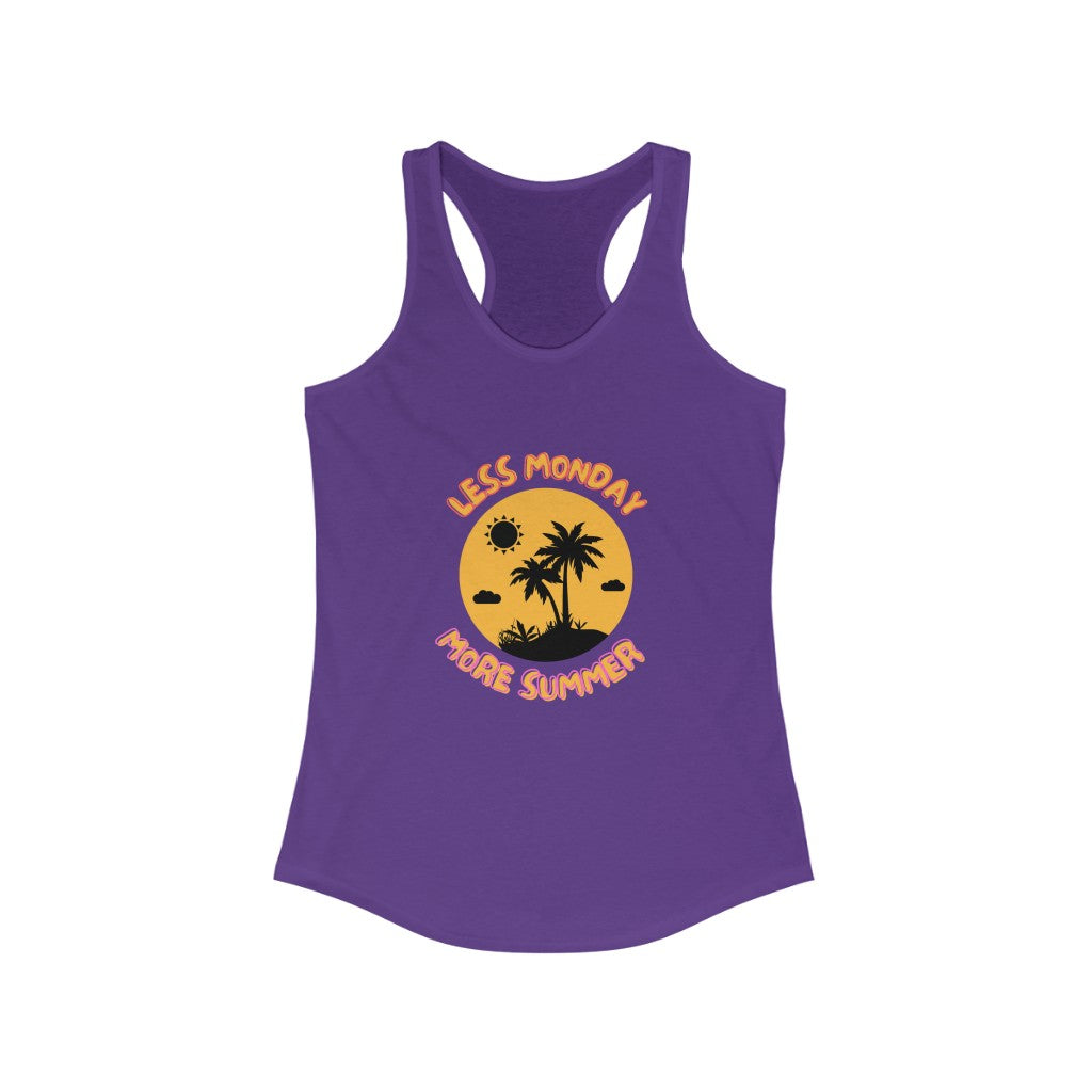 Less Monday More Summer Women's Ideal Racerback Tank