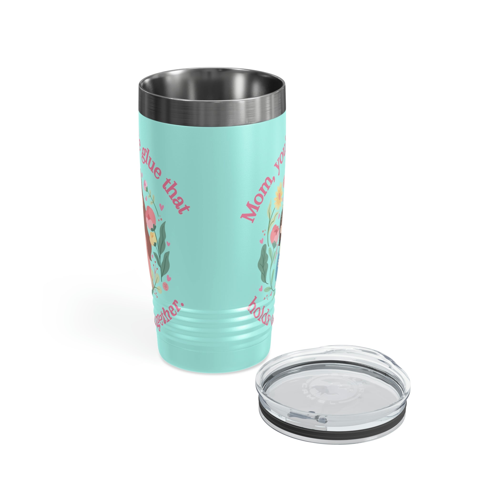 Mom You're The Glue Ringneck Tumbler, 20oz