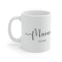 Happy Mama Day Ceramic Mug 11oz