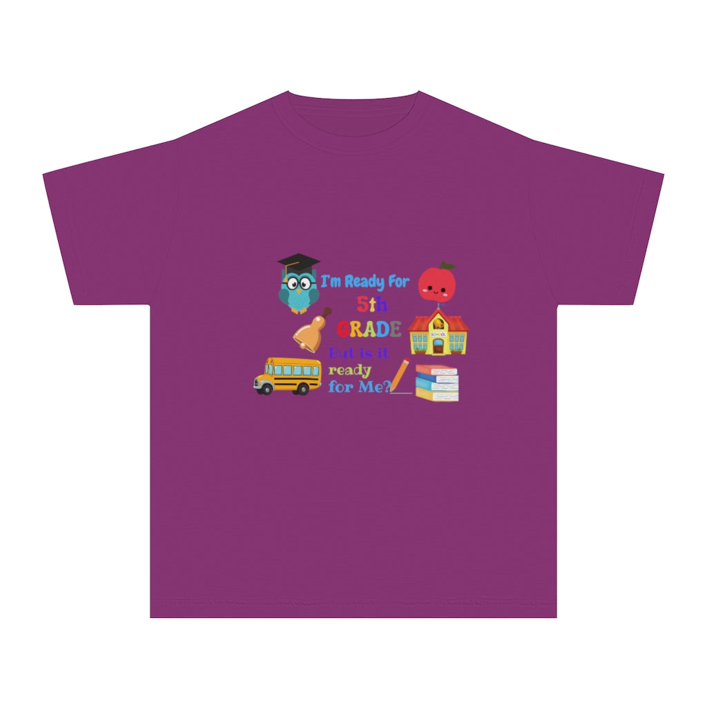 I'm Ready 5Th Grade Youth Midweight Tee