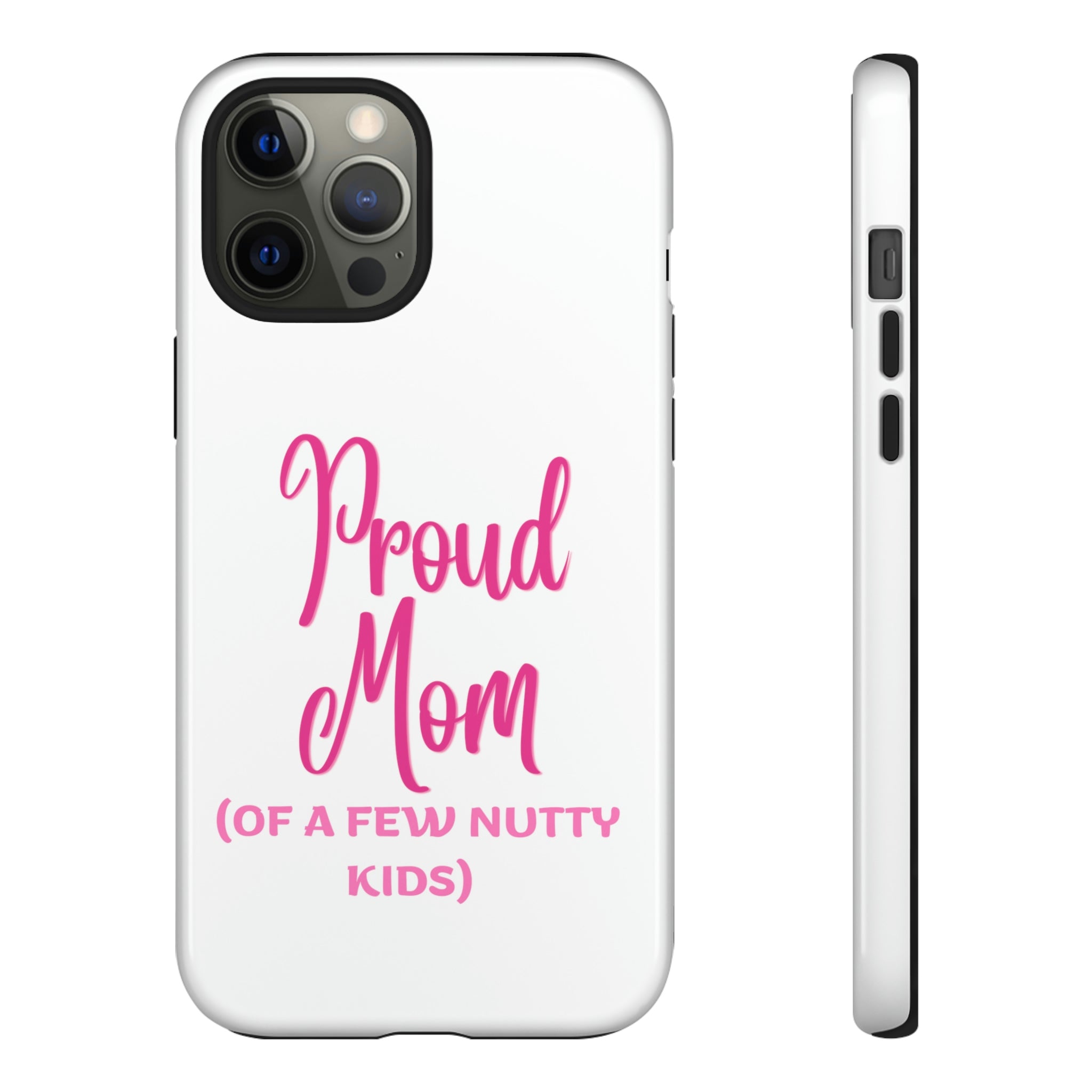 Proud Mom Tough Cases