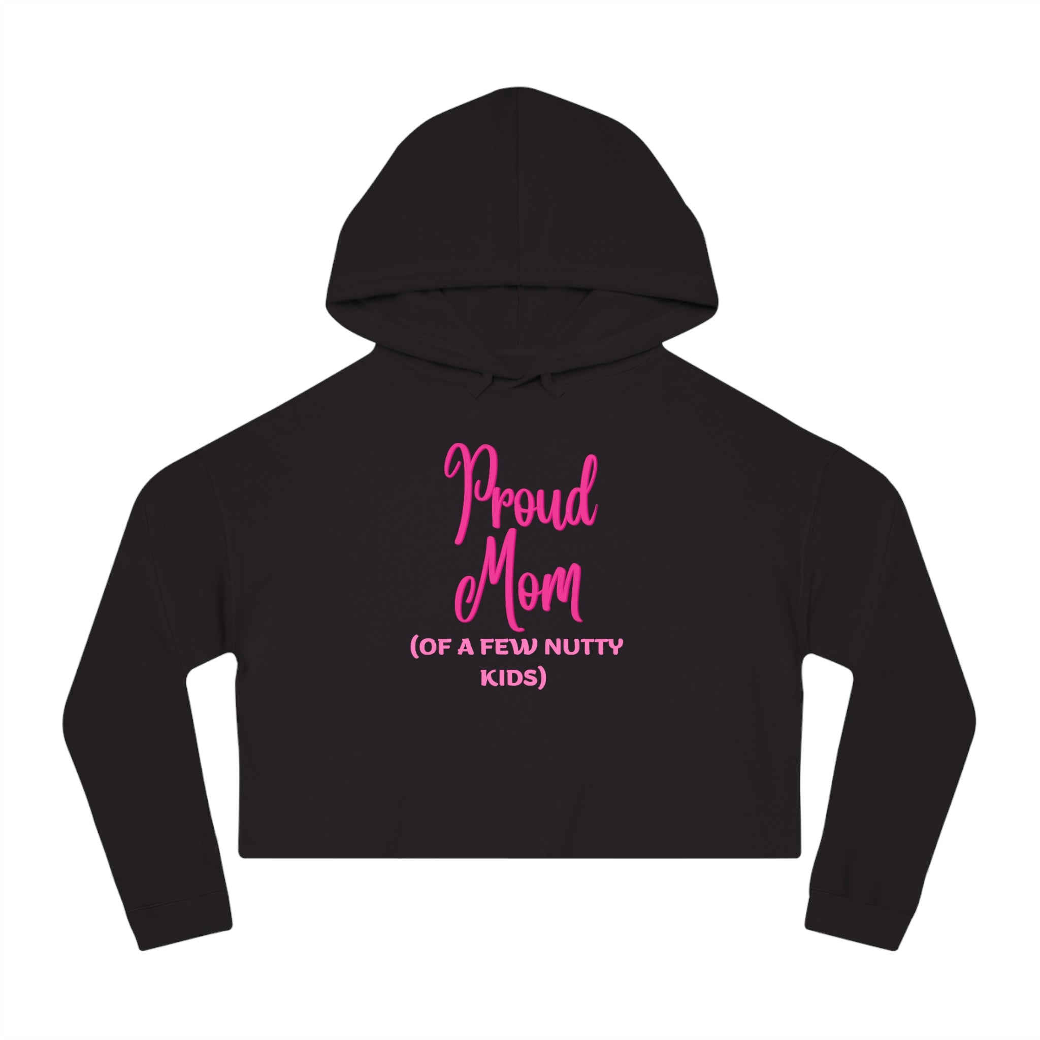 Proud Mom Women’s Cropped Hooded Sweatshirt