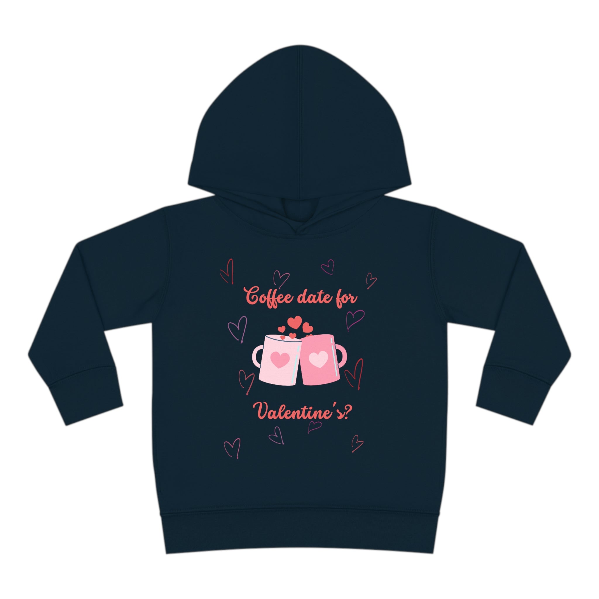 Coffee Date For Valentine's Toddler Pullover Fleece Hoodie