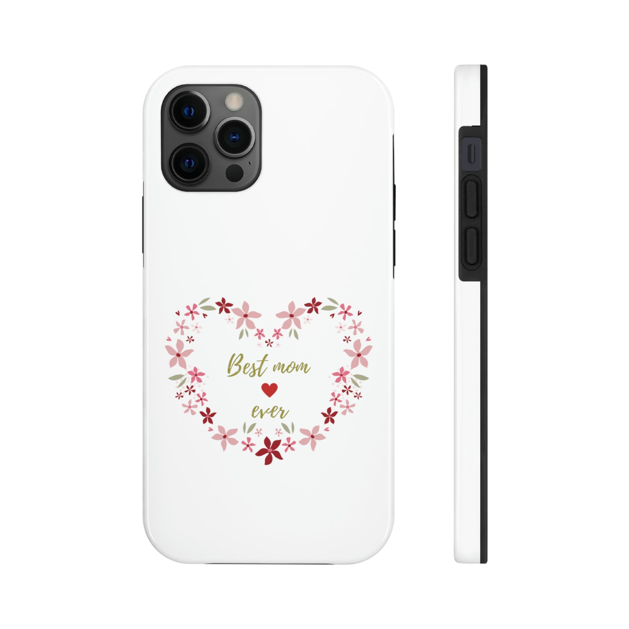 Best Mom Ever Tough Phone Cases, Case-Mate