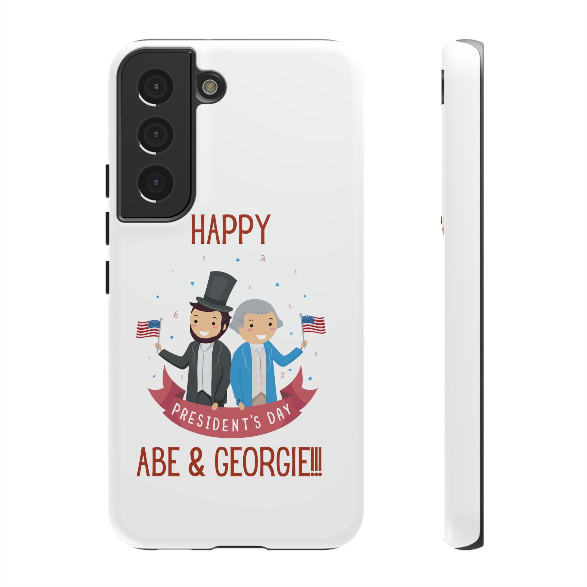 Happy President's Day Abe & Georgie!!! Tough Cases