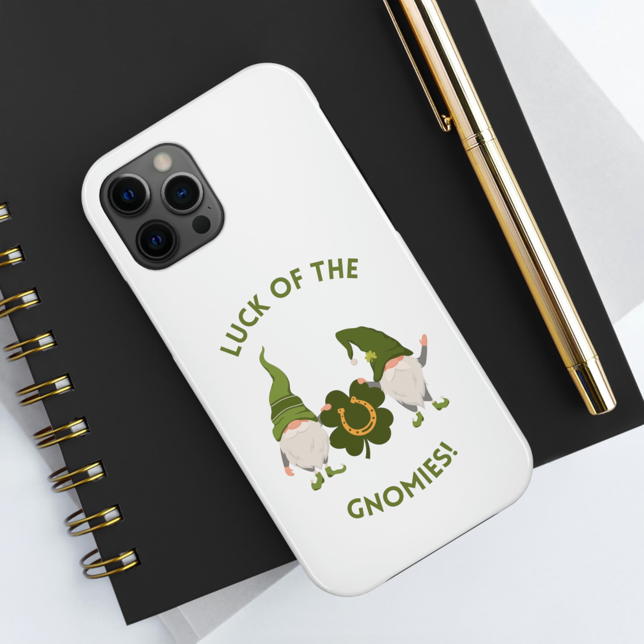 The Luck Of The Gnomies! Tough Phone Cases, Case-Mate