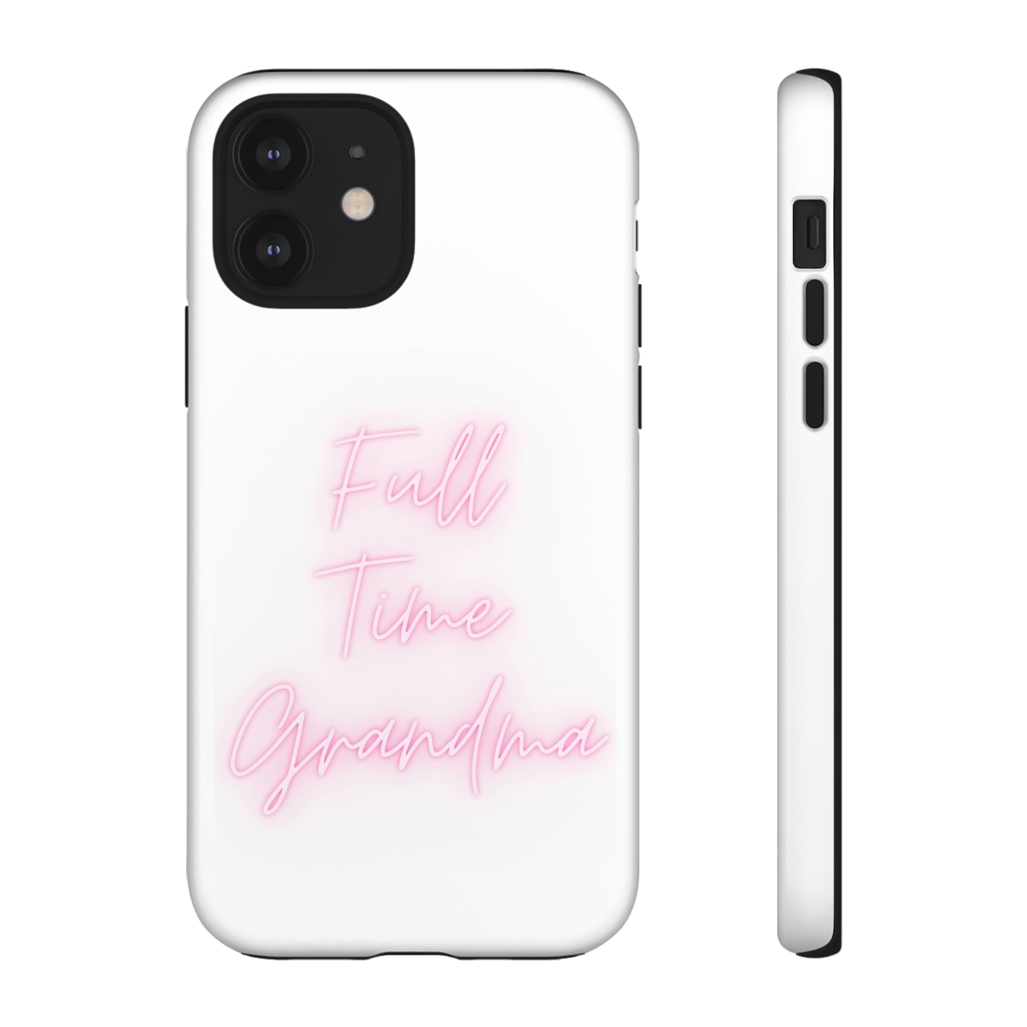 Full Time Grandma Tough Cases