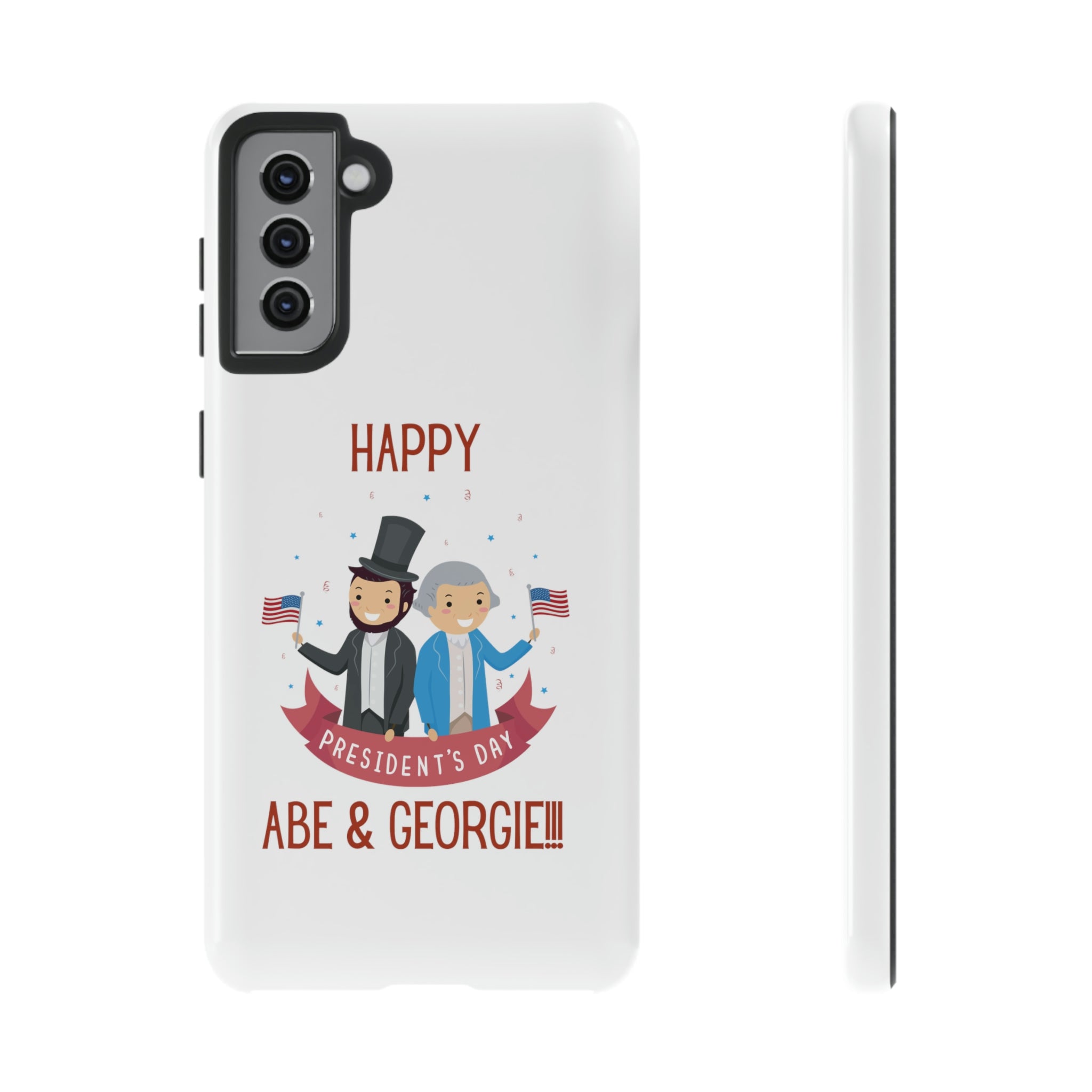 Happy President's Day Abe & Georgie!!! Tough Cases