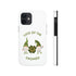 The Luck Of The Gnomies! Tough Phone Cases, Case-Mate